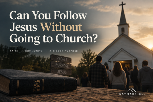 Can You Follow Jesus Without Going to Church?